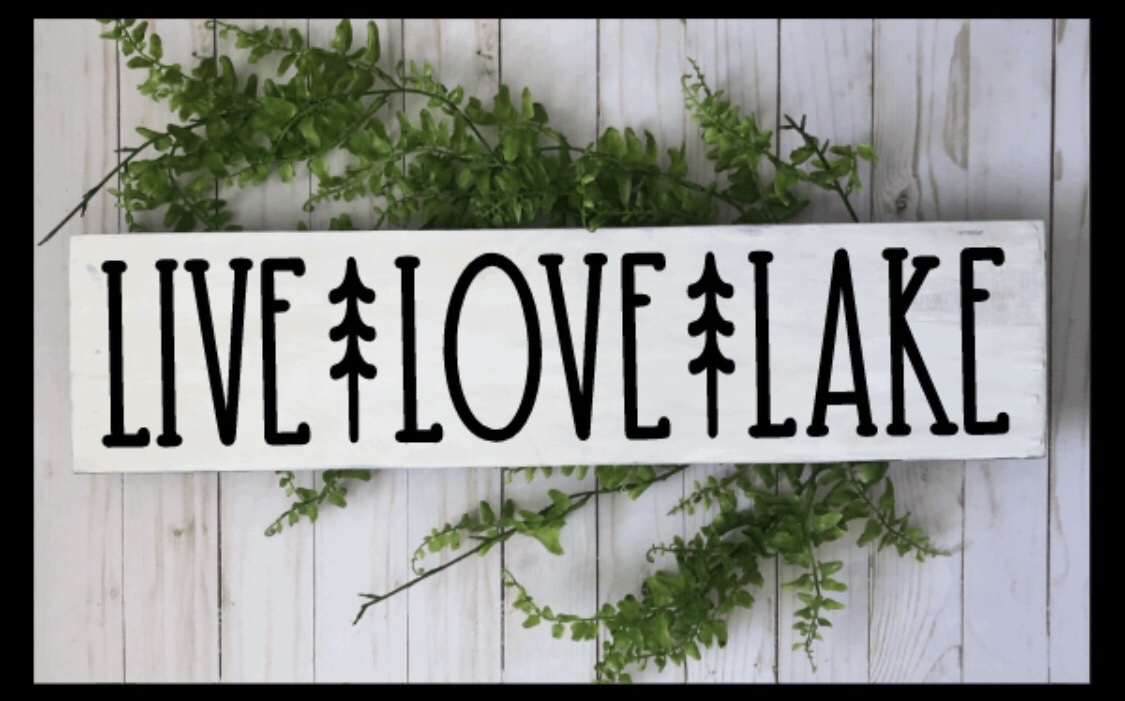 Live Love Lake 6x24